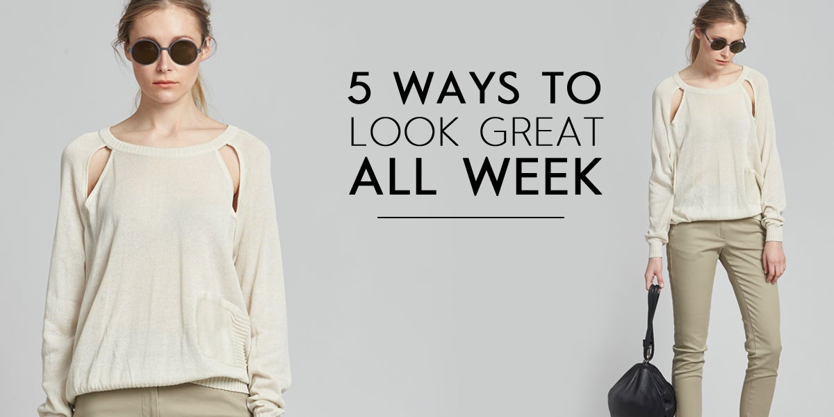 5 WAYS TO LOOK GREAT ALL WEEK - Journals - Taylor