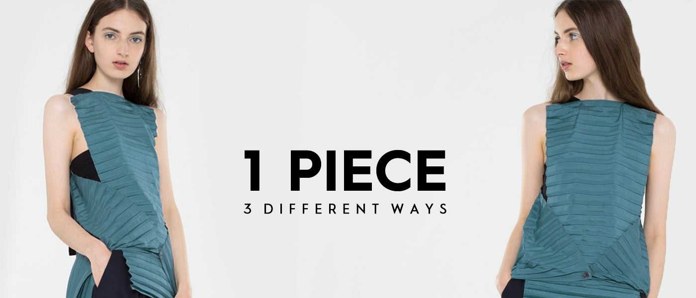 1 Piece // 3 Ways