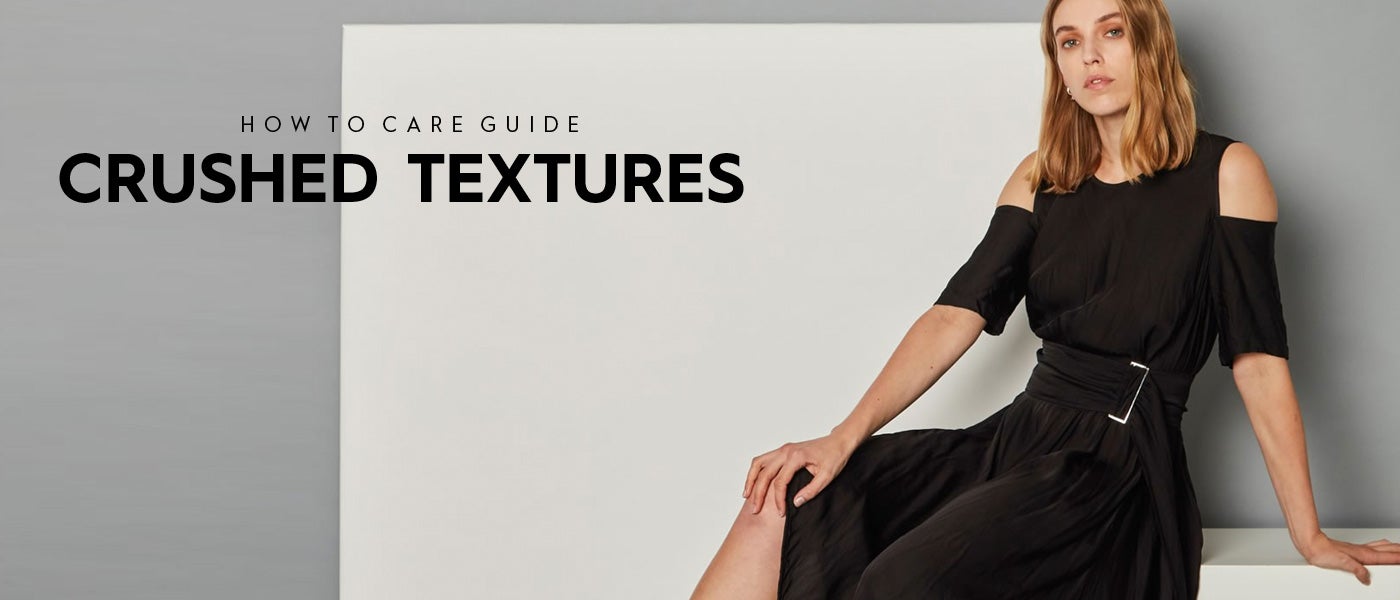 How to Care Crushed Textures